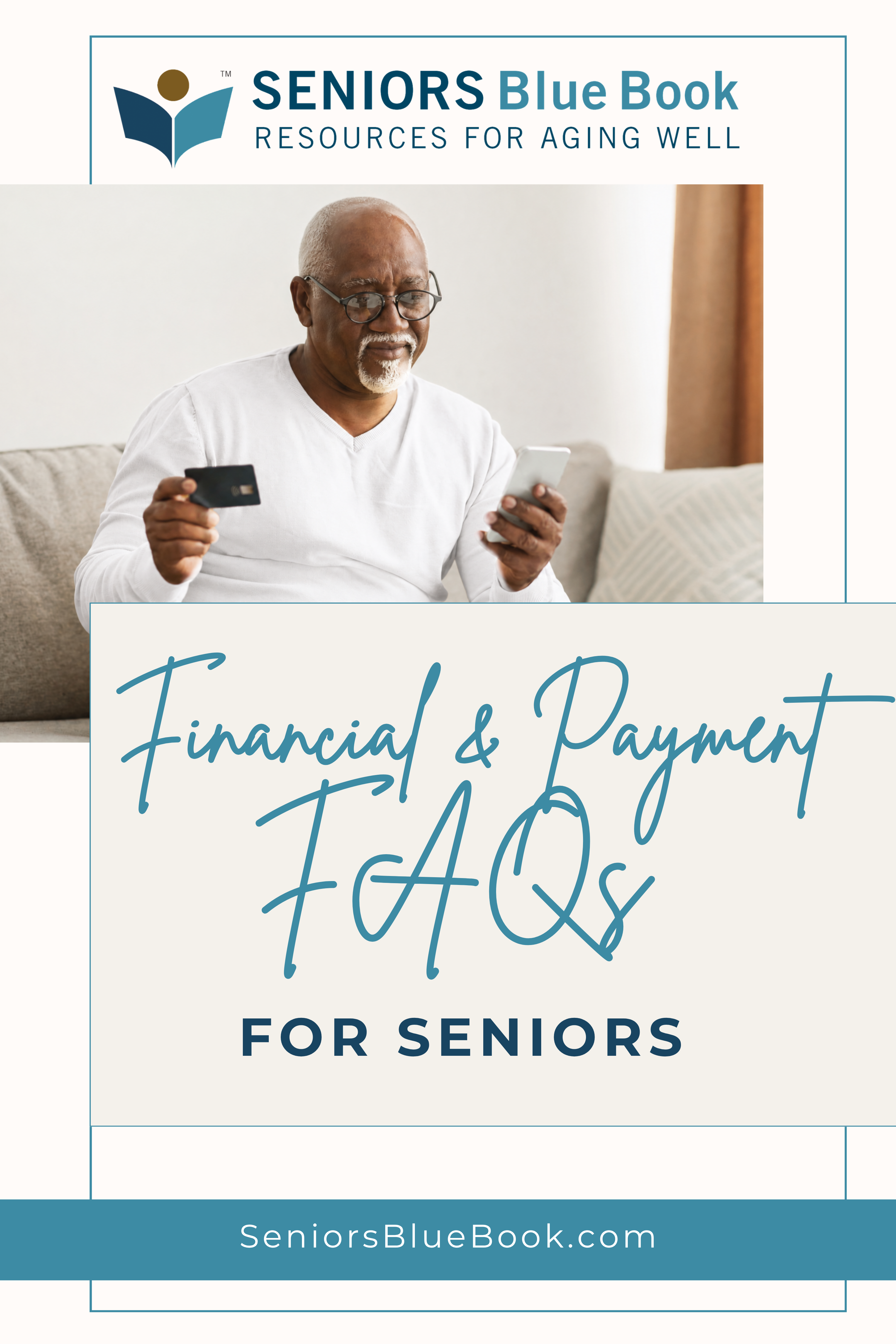 Financial & Payment FAQs for Seniors