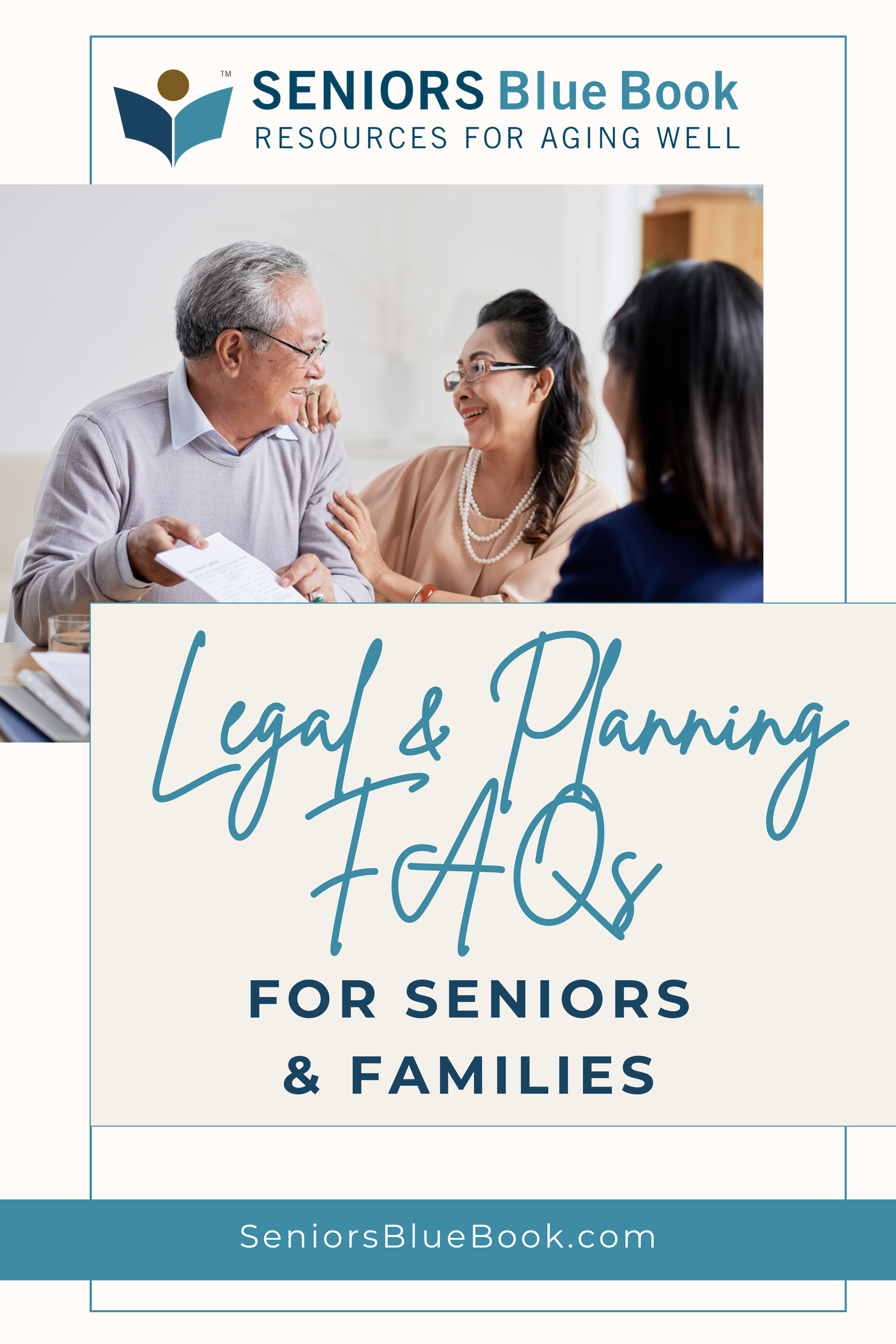 Legal & Planning FAQs for Seniors & Families