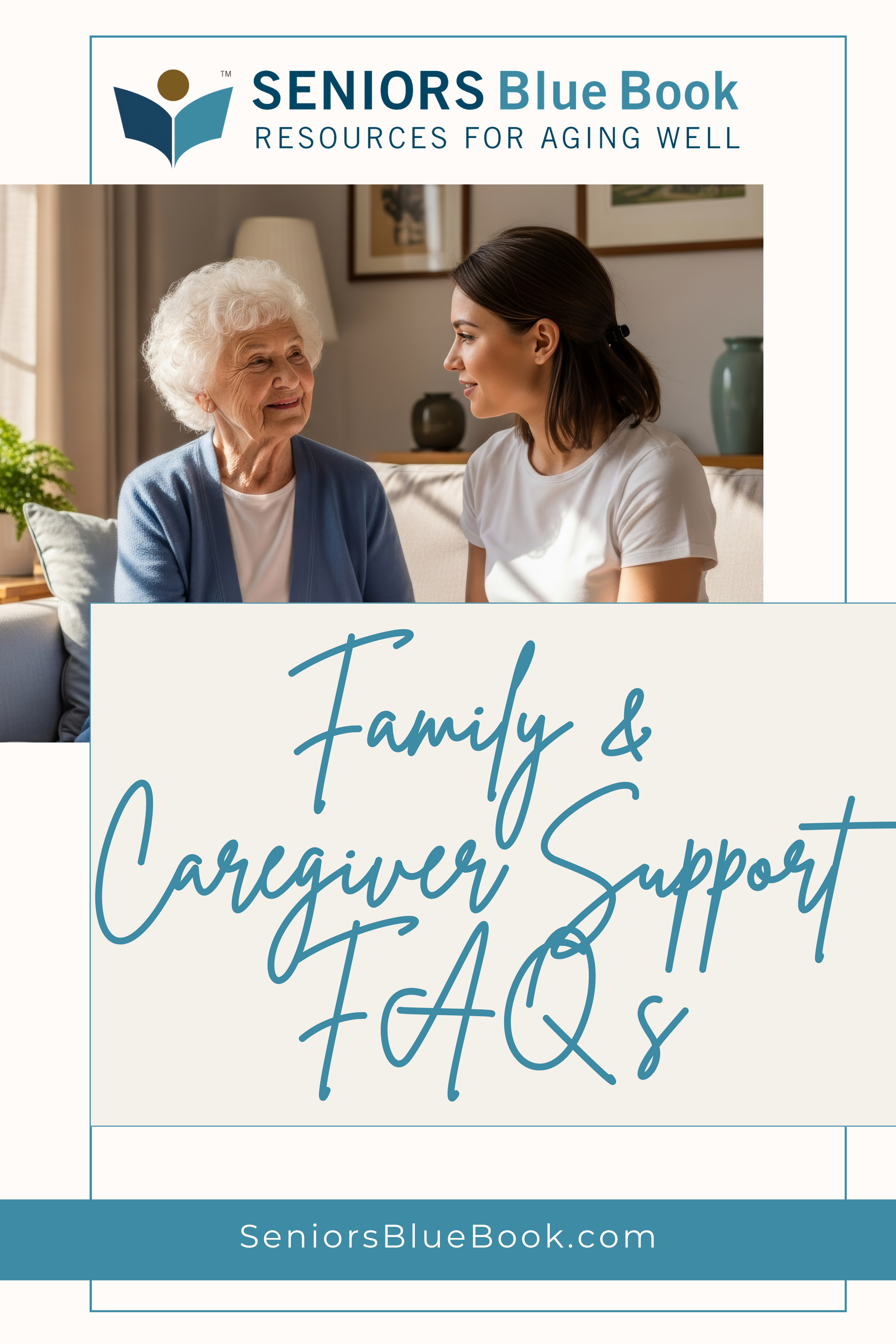 Family & Caregiver Support FAQs