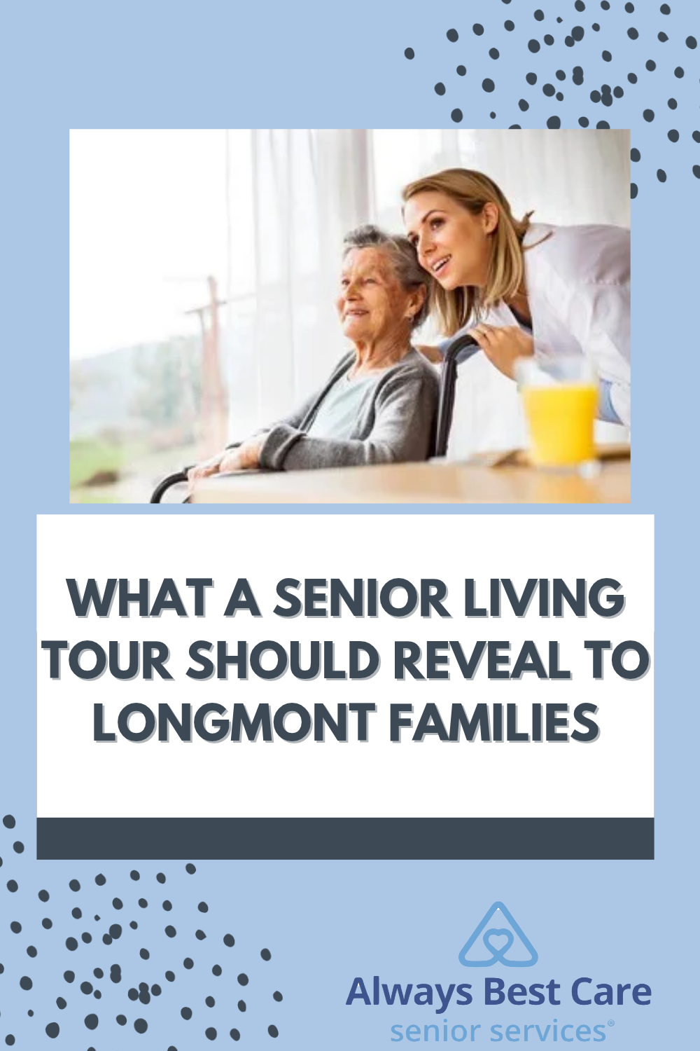 What a Senior Living Tour Should Reveal to Longmont Families