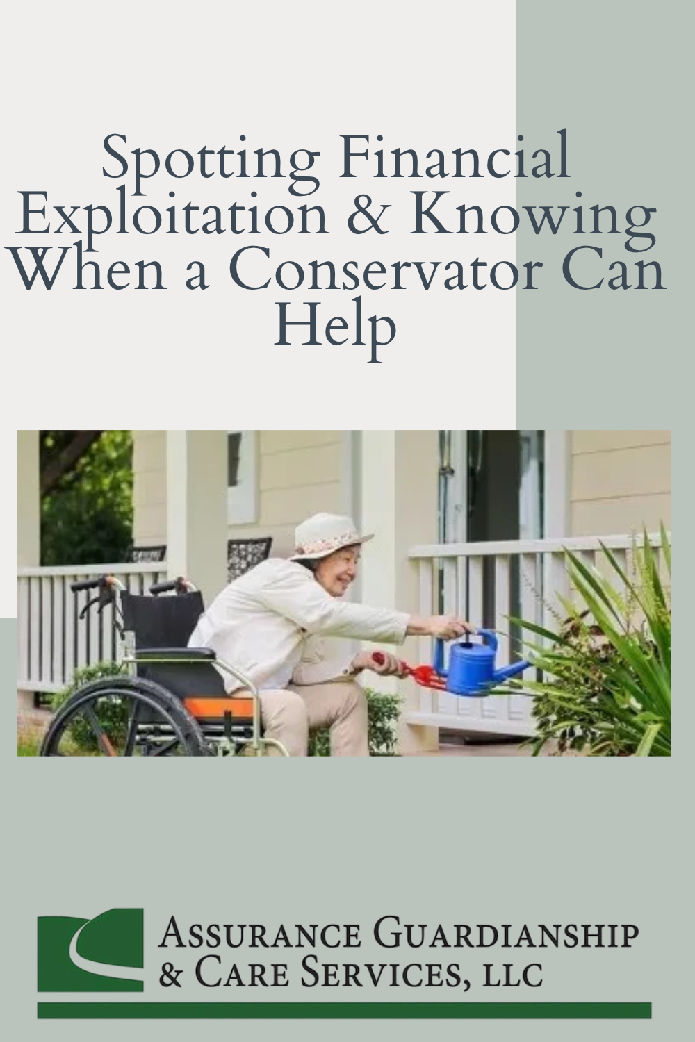Spotting Financial Exploitation & Knowing When a Conservator Can Help