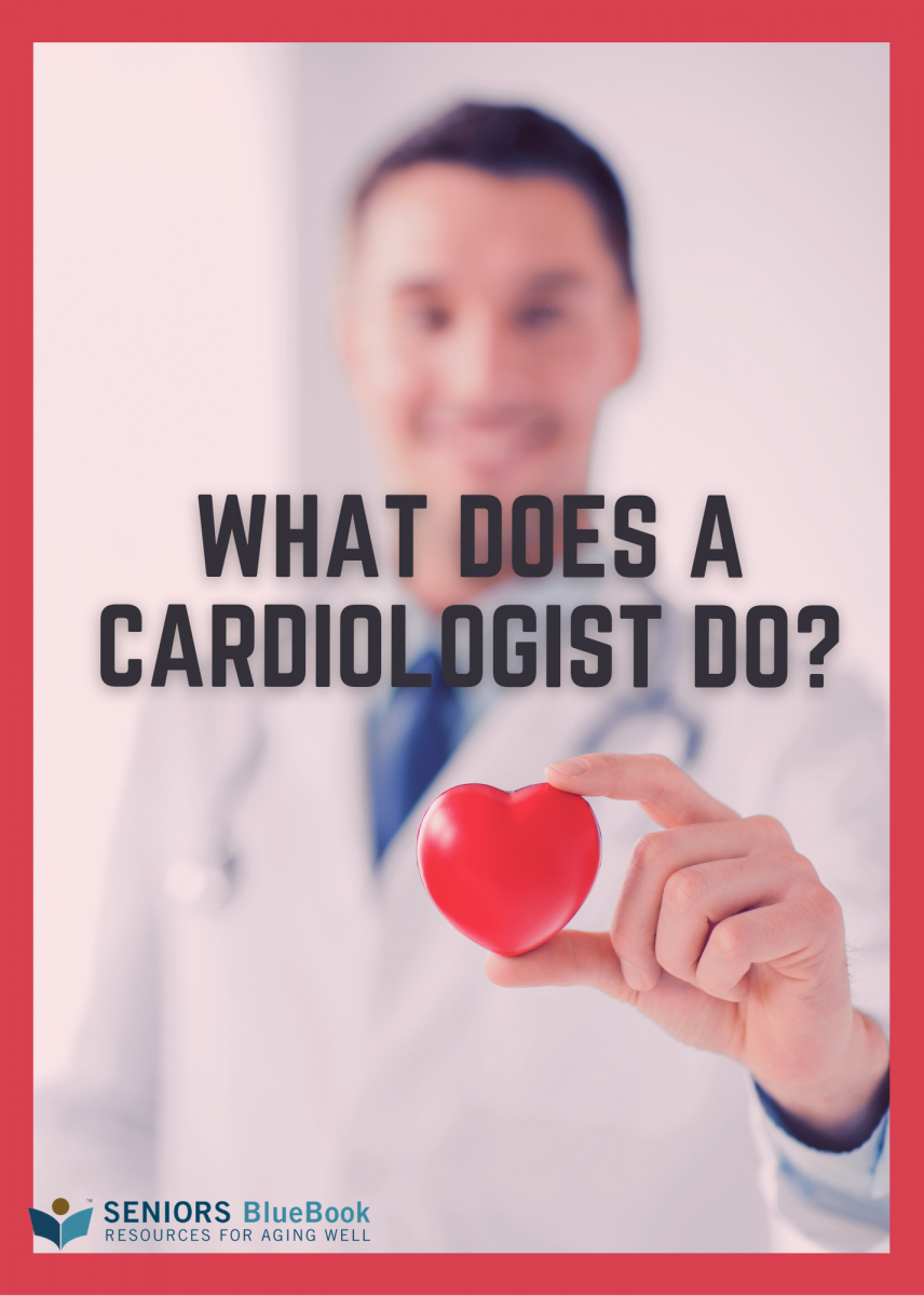 What Does a Cardiologist Do?