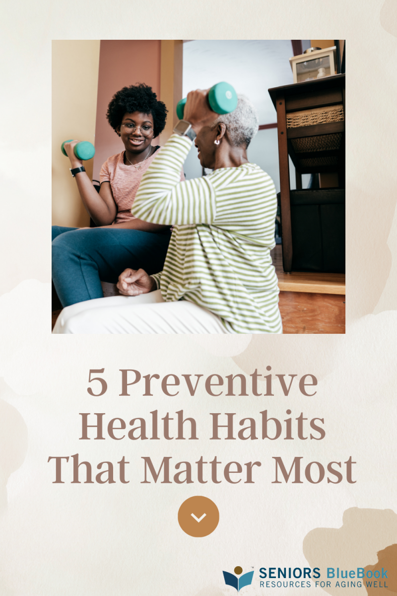 5 Preventive Health Habits That Matter Most