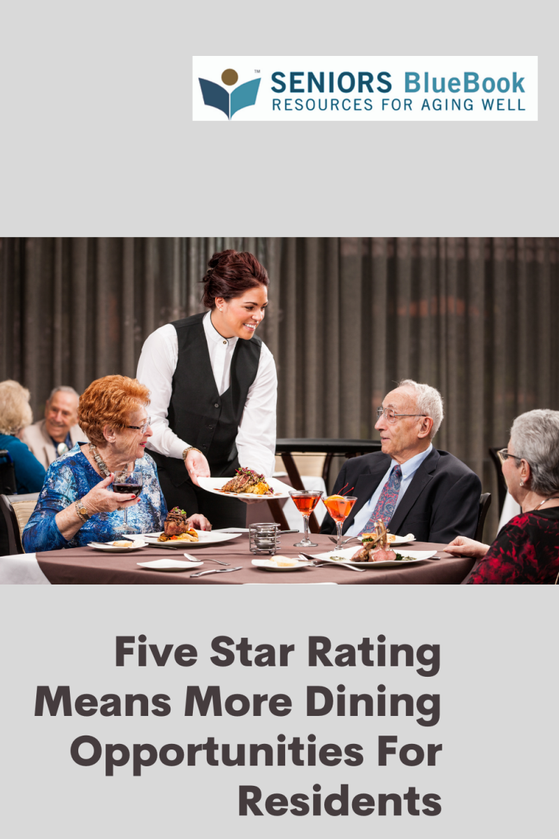 Five Star Rating Means More Dining Opportunities For Residents