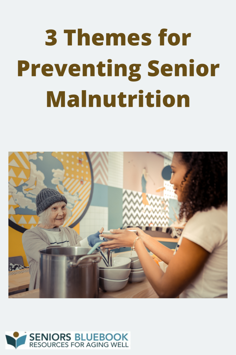 3 Themes for Preventing Senior Malnutrition