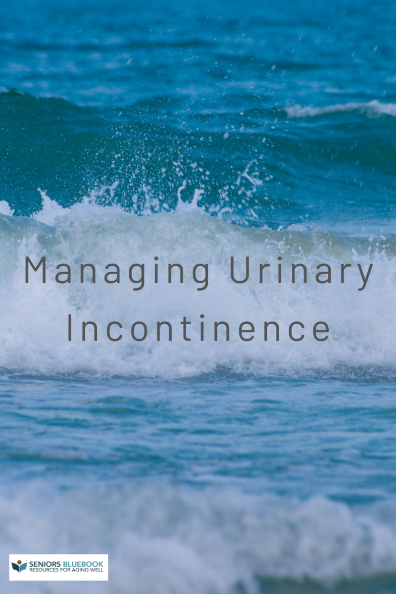 Managing Urinary Incontinence