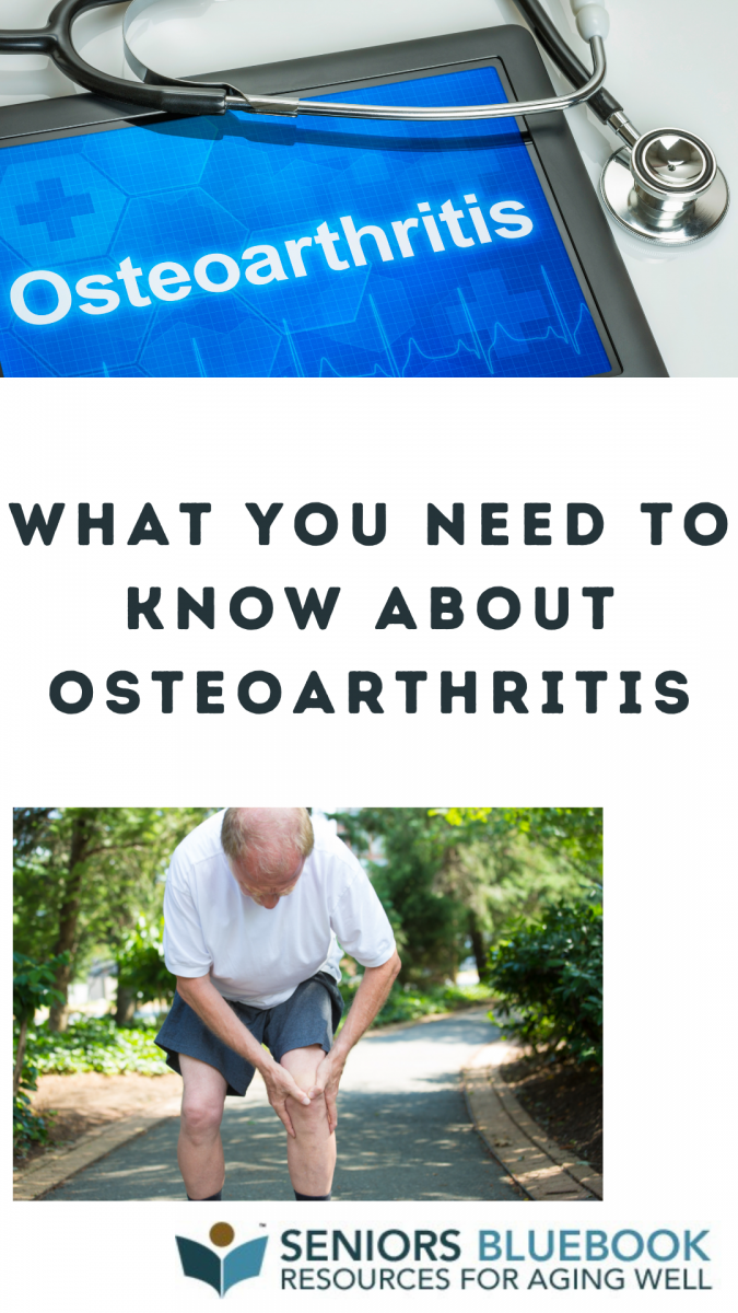 What You Need to Know About Osteoarthritis