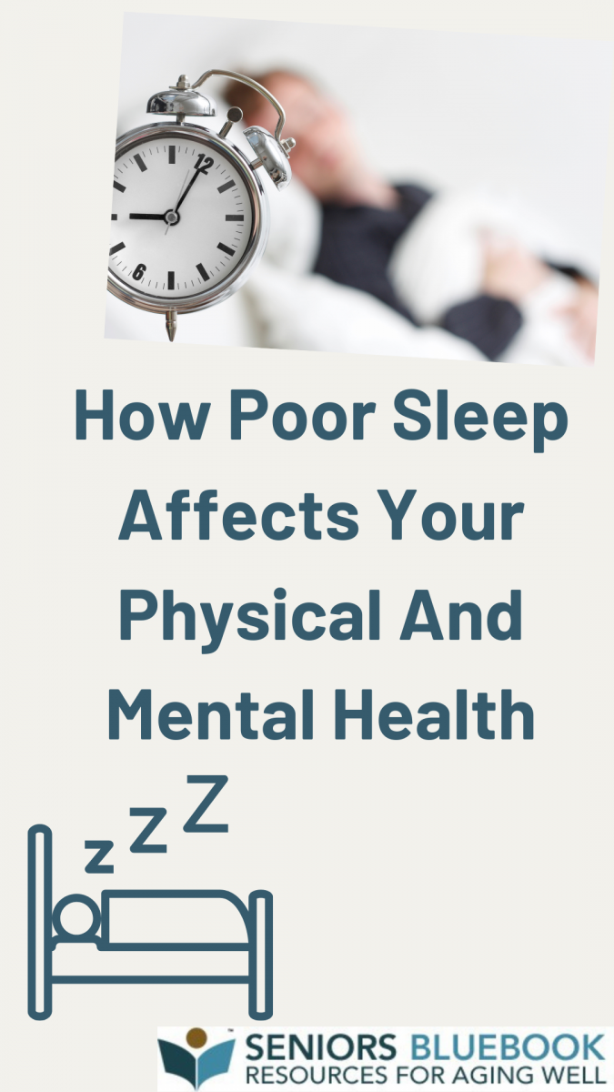 How Poor Sleep Affects Your Physical And Mental Health