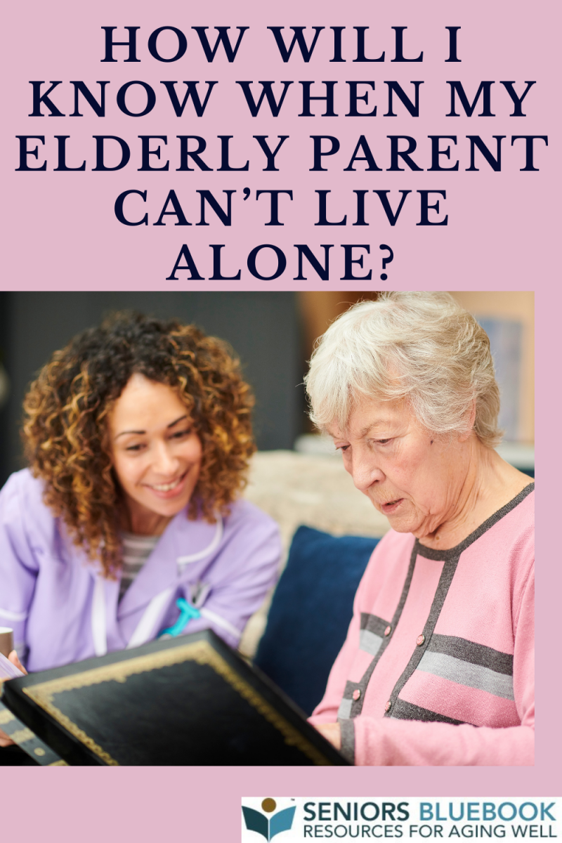 Cosa fai quando il tuo anziano genitore non può vivere da solo?