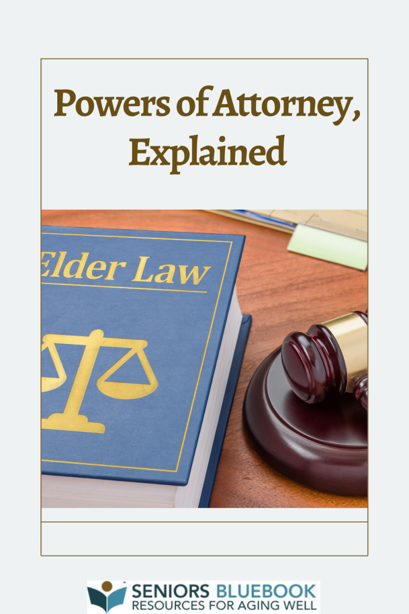 Powers of Attorney, Explained