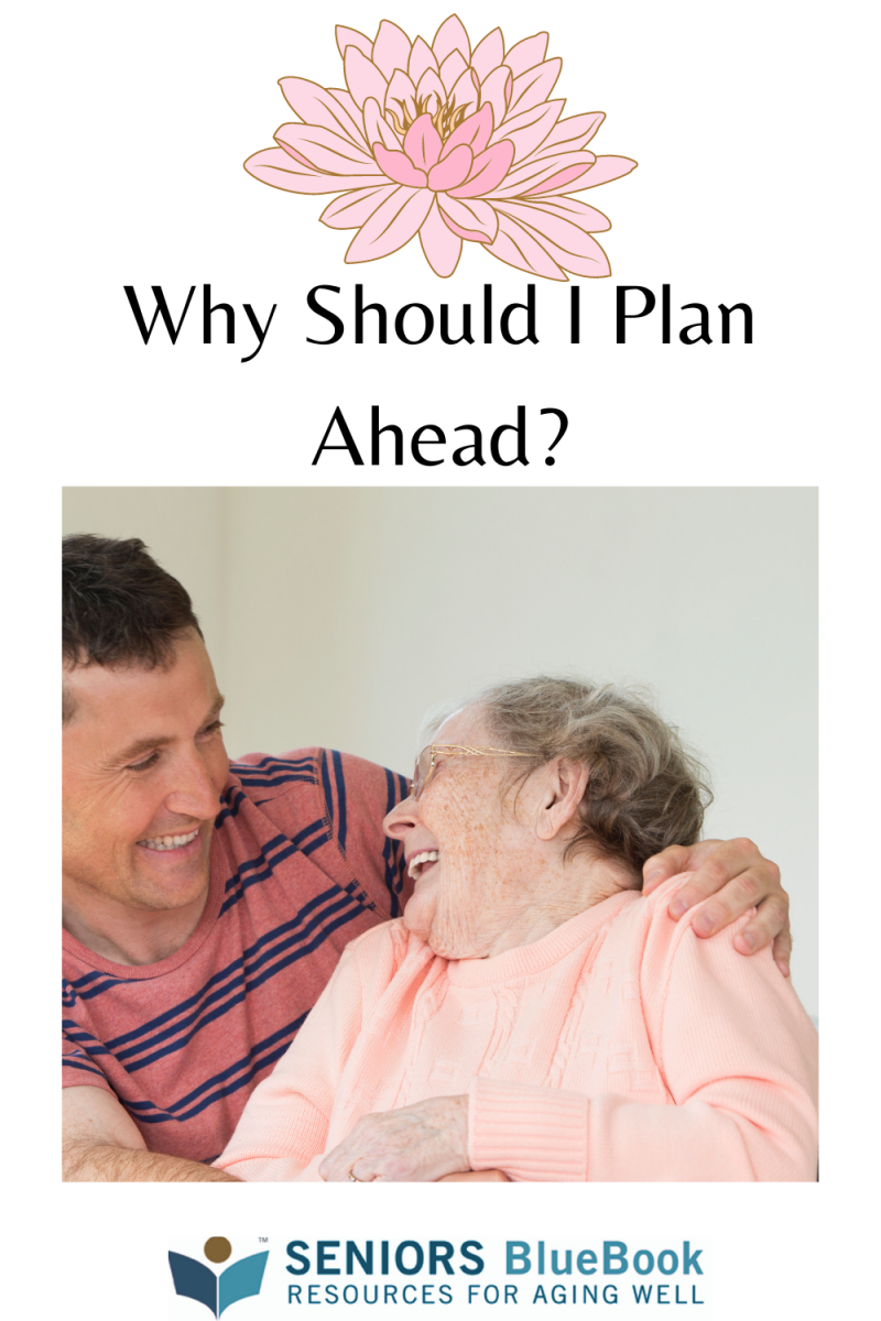https://seniorsbluebook.com/listing/976964/Why-Should-I-Plan-Ahead-1.png