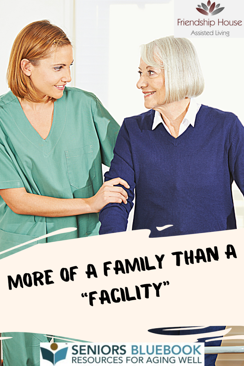 More of a Family Than a “Facility”