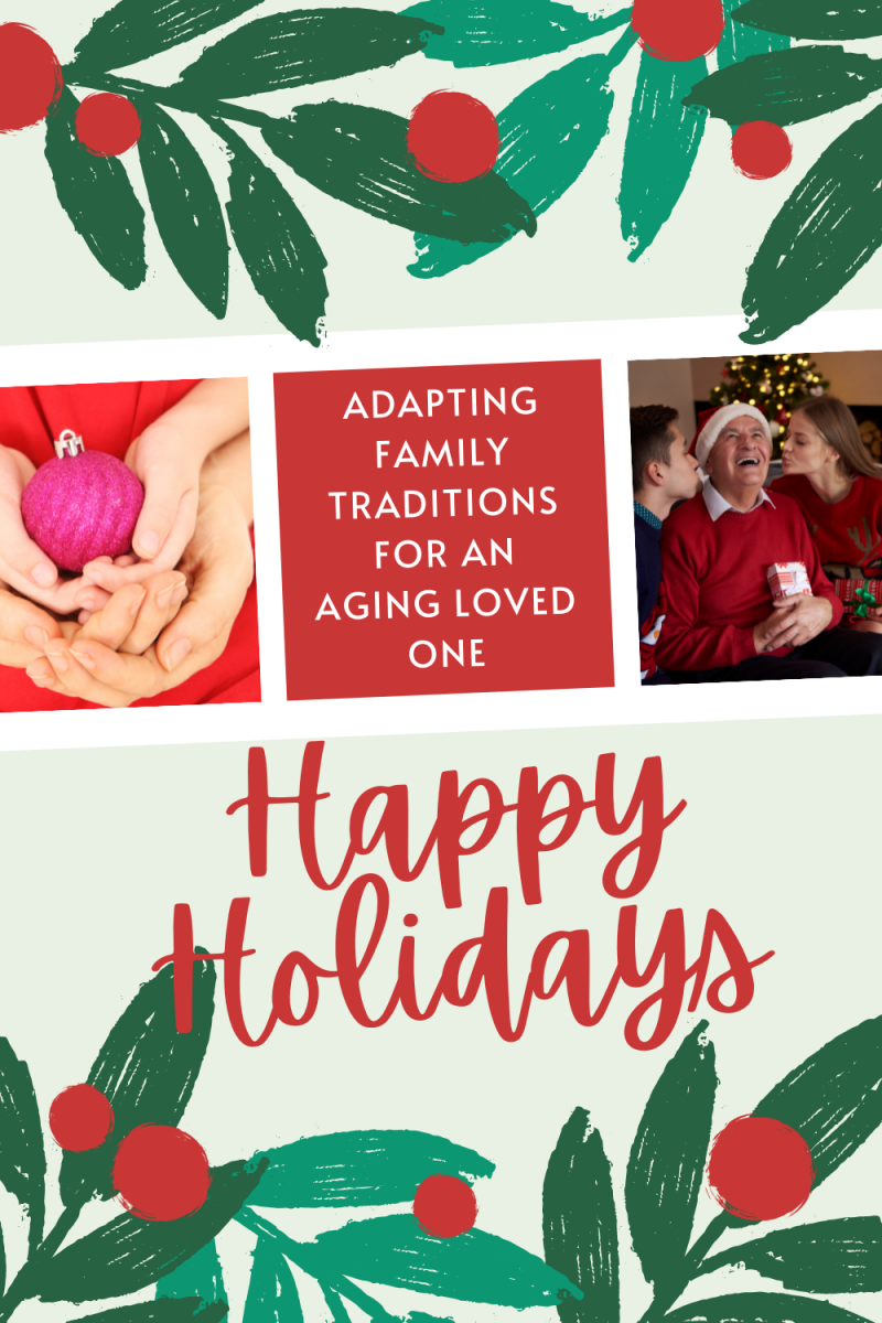 Adapting Family Traditions for an Aging Loved One