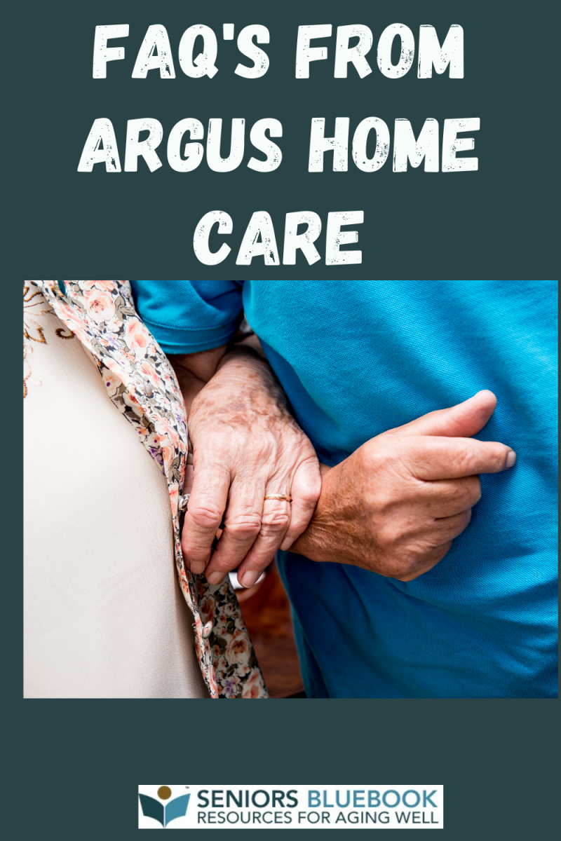 FAQ's from Argus Home Care