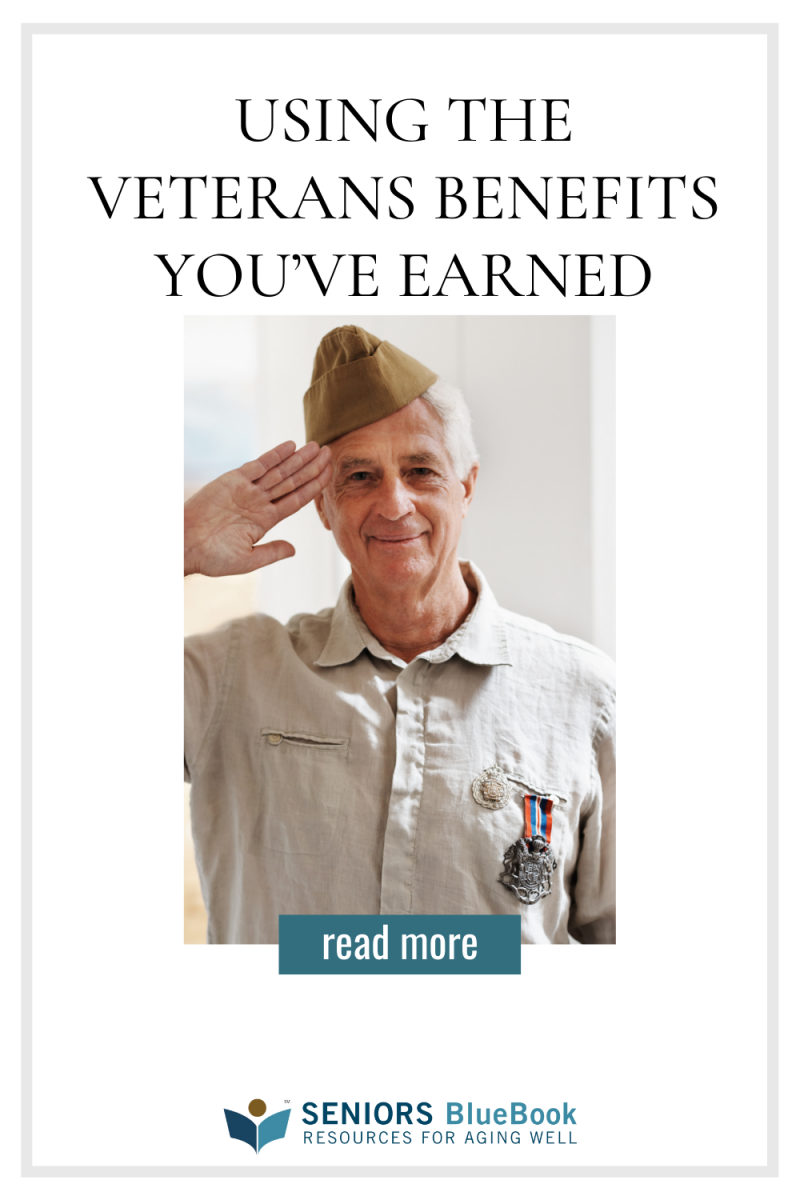 Using the veterans benefits you’ve earned