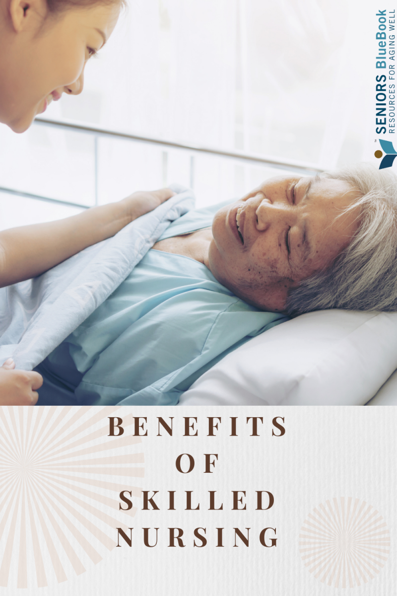 Benefits of Skilled Nursing