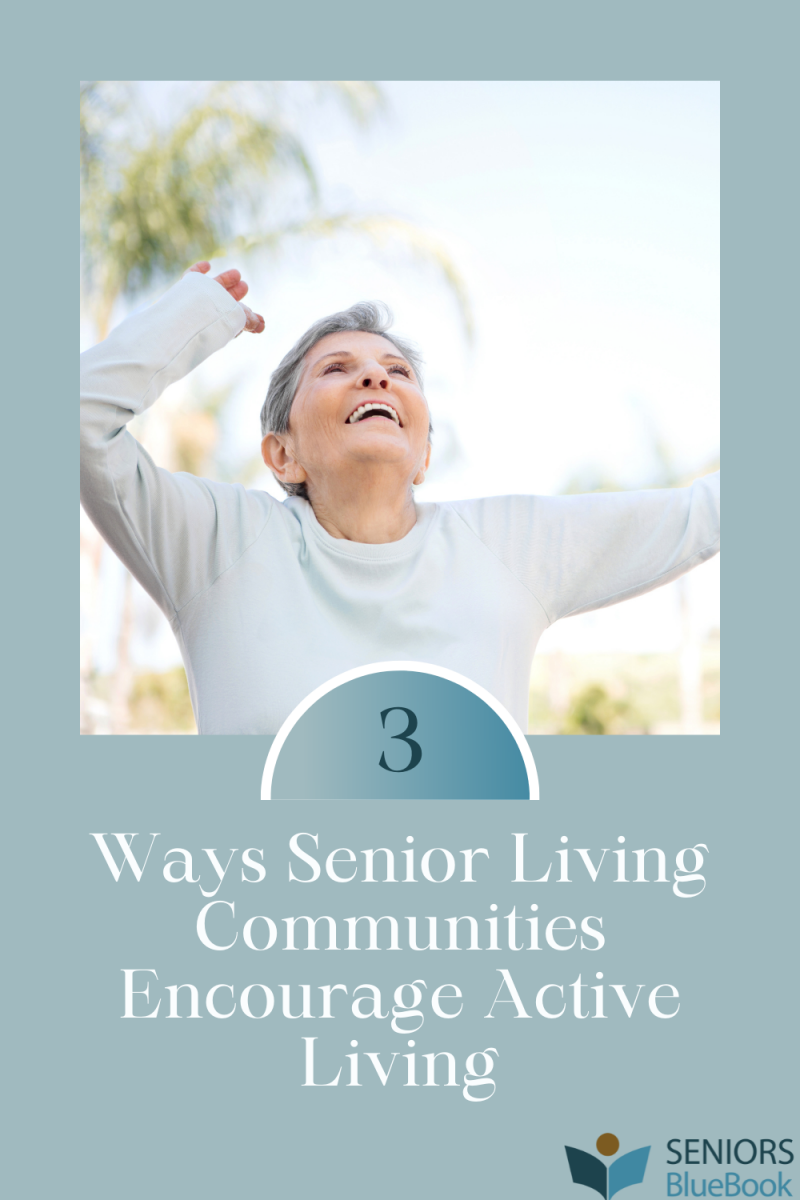 Three Ways Senior Living Communities Encourage Active Living