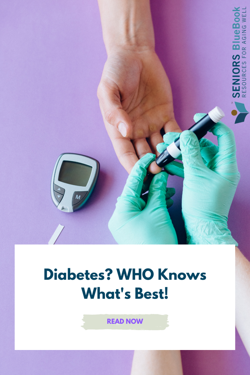 Diabetes? WHO Knows What's Best!