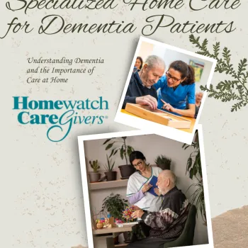 Memory Care at Home: The Benefits of Specialized Home Care for Dementia ...