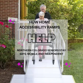How Home Accessibility Ramps Help Northern Colorado Seniors Stay Safe ...