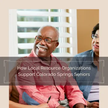 How Local Resource Organizations Support Colorado Springs Seniors | SBB