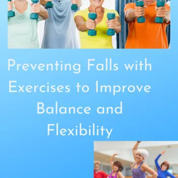 Preventing Falls with Exercises to Improve Balance and Flexibility | SBB
