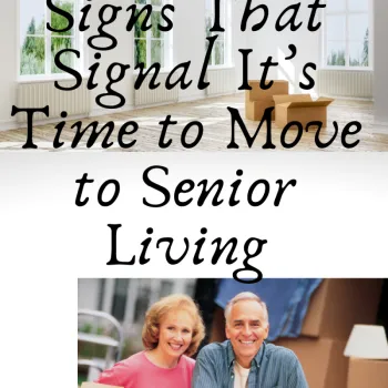 Know the Signs That Signal It’s Time to Move to Senior Living | SBB