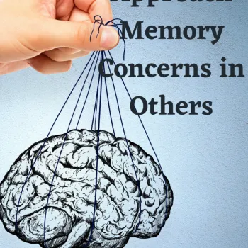 10 Steps to Approach Memory Concerns in Others | SBB